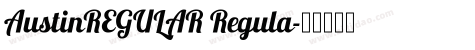 AustinREGULAR Regula字体转换